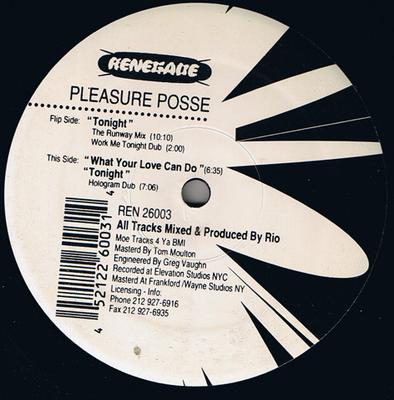 12inch Record PLEASURE POSSE - Tonight REN26003 Renegade Record US Dance & Electronica Used