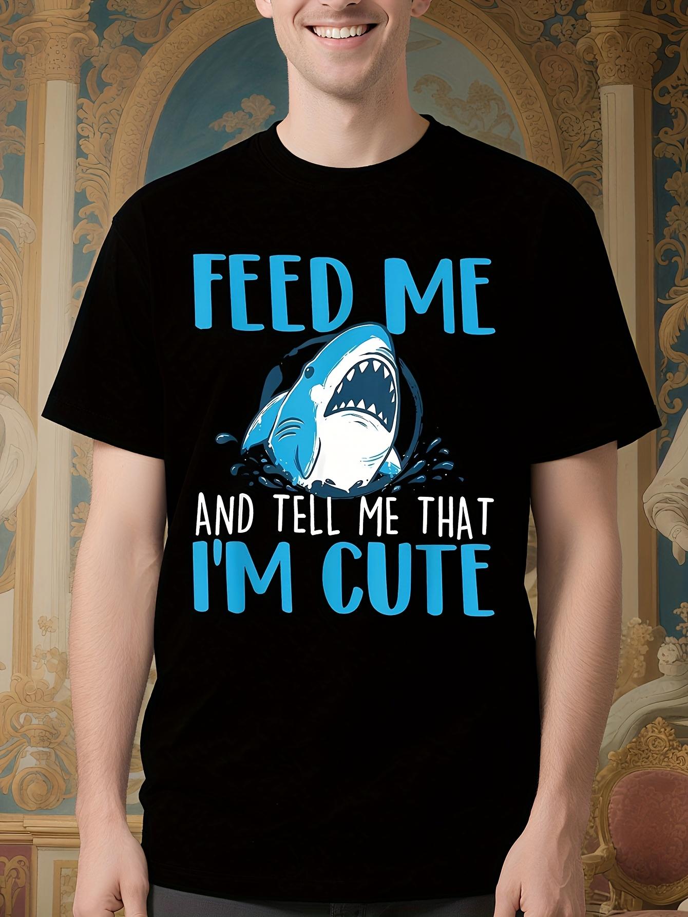 Funny Tshirt Funny Shark Graphic Tshirt - Feed Me and Tel... XXXXL