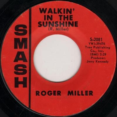 7inch Record ROGER MILLER - Walkin' In The Sunshine S2081 Smash Records 1967 US Folk Used