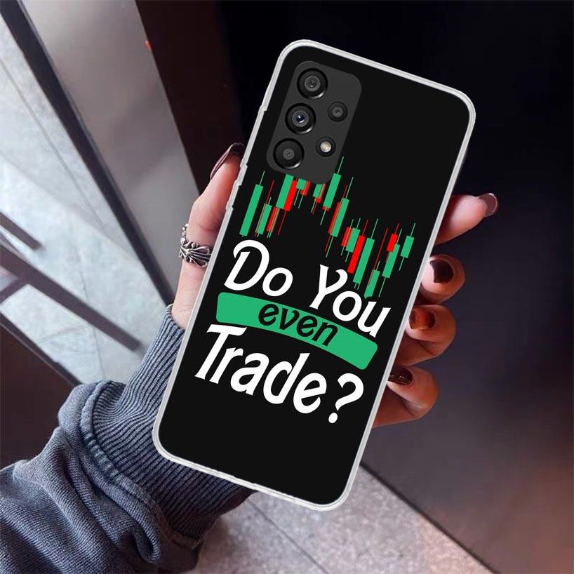 Trade Investment Forex Stock Market Phone Case For Samsung Galaxy A12 A52S A42 A32 A22 A51 A50 Note 20 Ultra 10 S10 Plus A71 A70