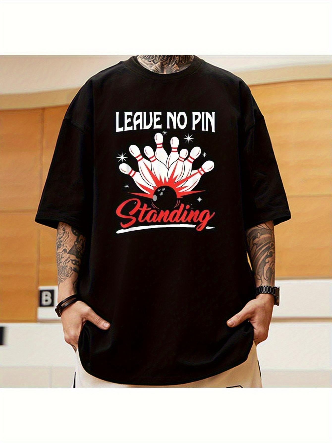 Bowling Attitude Graphic T-shirt -  Leave No Pin Standing  Bowling Design Tee XL
