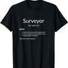 Funny Surveying Apparel Surveyor Definition T-Shirt