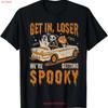 Get In Loser Spooky We Re Getting Halloween Ghost Trip T Shirt Vintage Slightly Top For Everyday Wear Streetwear Stylish