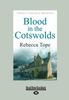 The Blood In the Cotswolds : Cotswold Mysteries 5 Book
