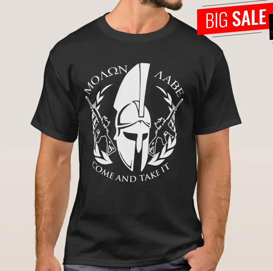 Come and Take It 2nd Amendment Molon Labe Sparta Warriors T Shirt Short Sleeve 100 Cotton Casual Tshirt Loose Top Size S3XL