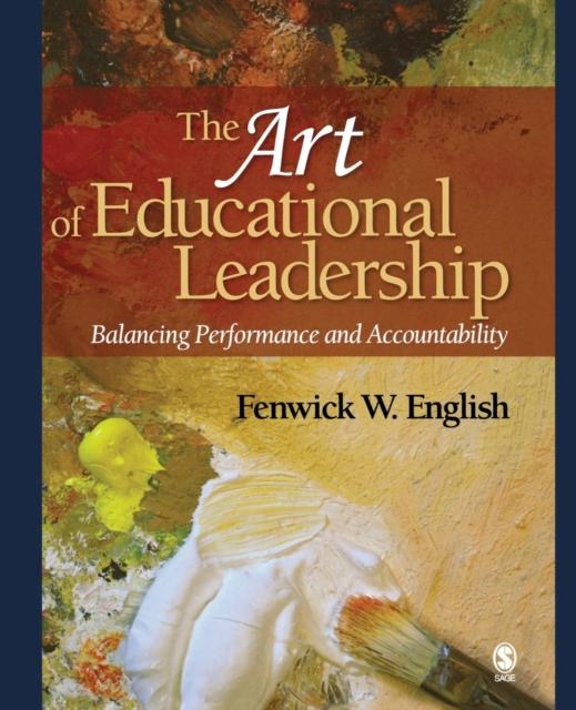 Kniha The Art of Educational Leadership : Balancing Performance and Accountability