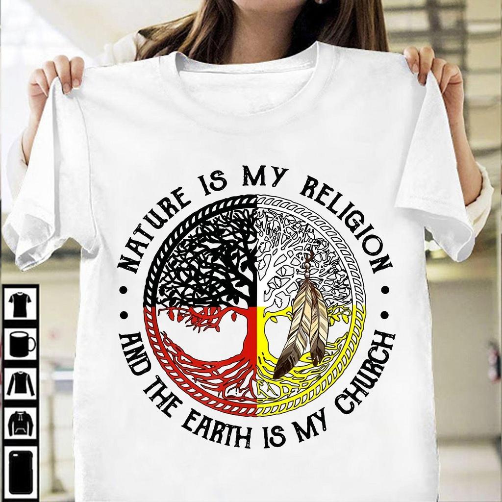 Nature Is My Religion and the Earth Is My Church Native American, Natie Am...