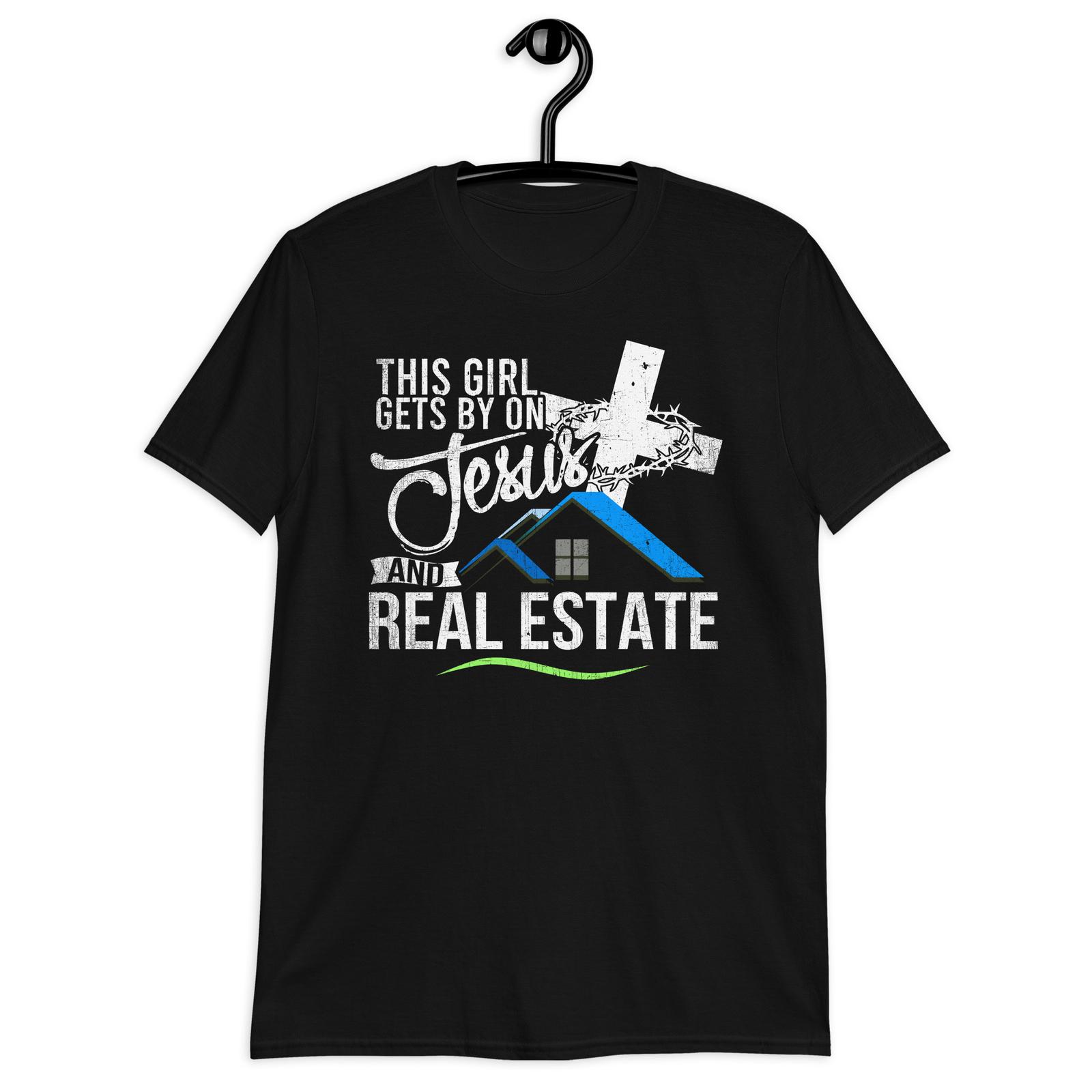 This Girl Gets By On Jesus and Real Estate T-Shirt S разноцветный
