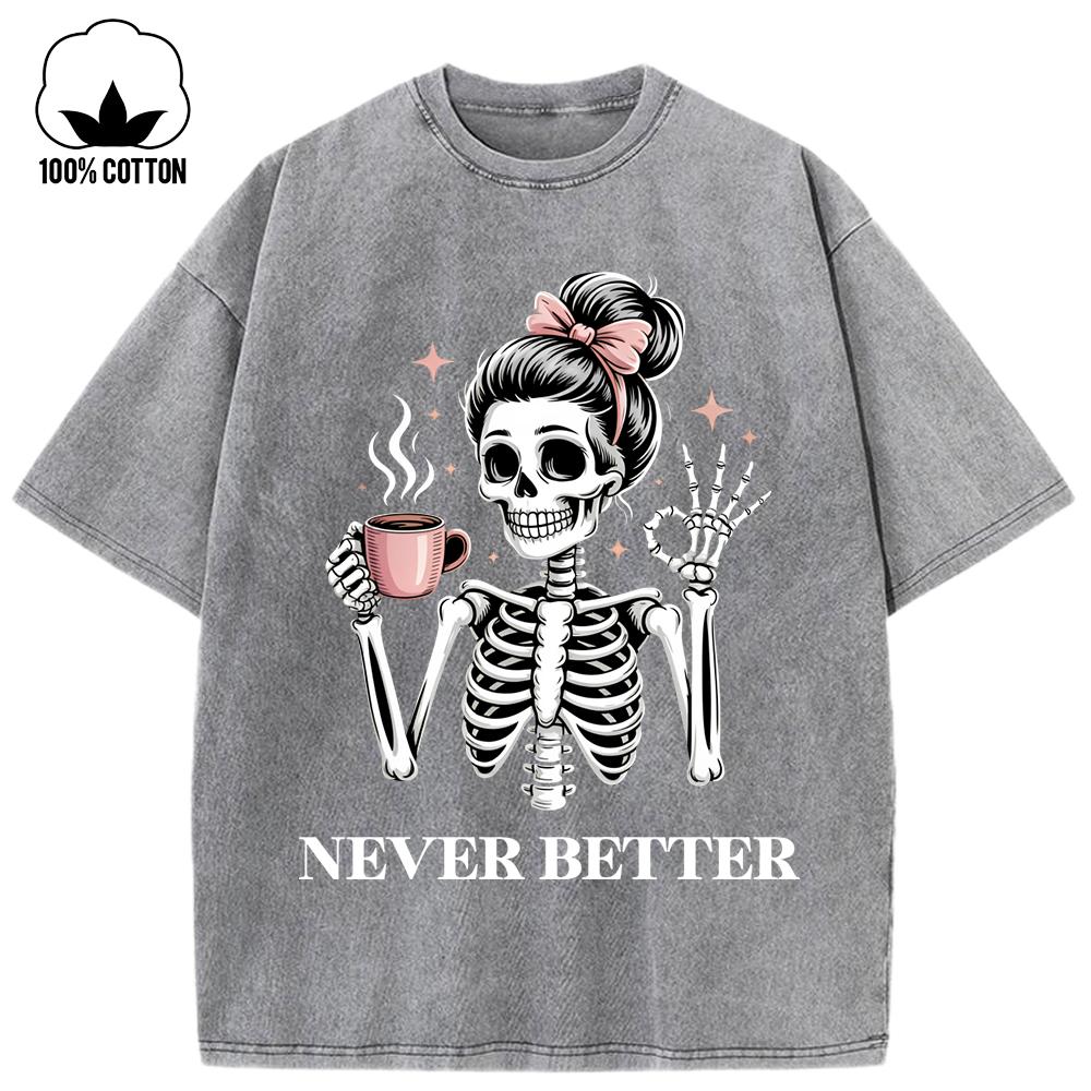 Never Better Coffee Skulls Printed Washed Holes T-Shirt Woman Trendy Cotton Streetwear O-Neck Summer T Shirt Clothes