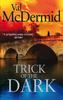 Trick Of The Dark by Val McDermid Paperback Book 9780751543223