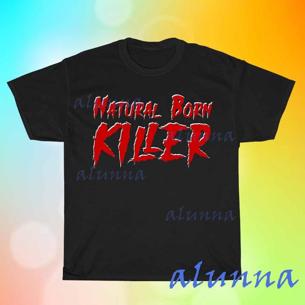 

New Natural Born Killers Movie Men s Black T-shirt Funny Size S to 5XL 4XL