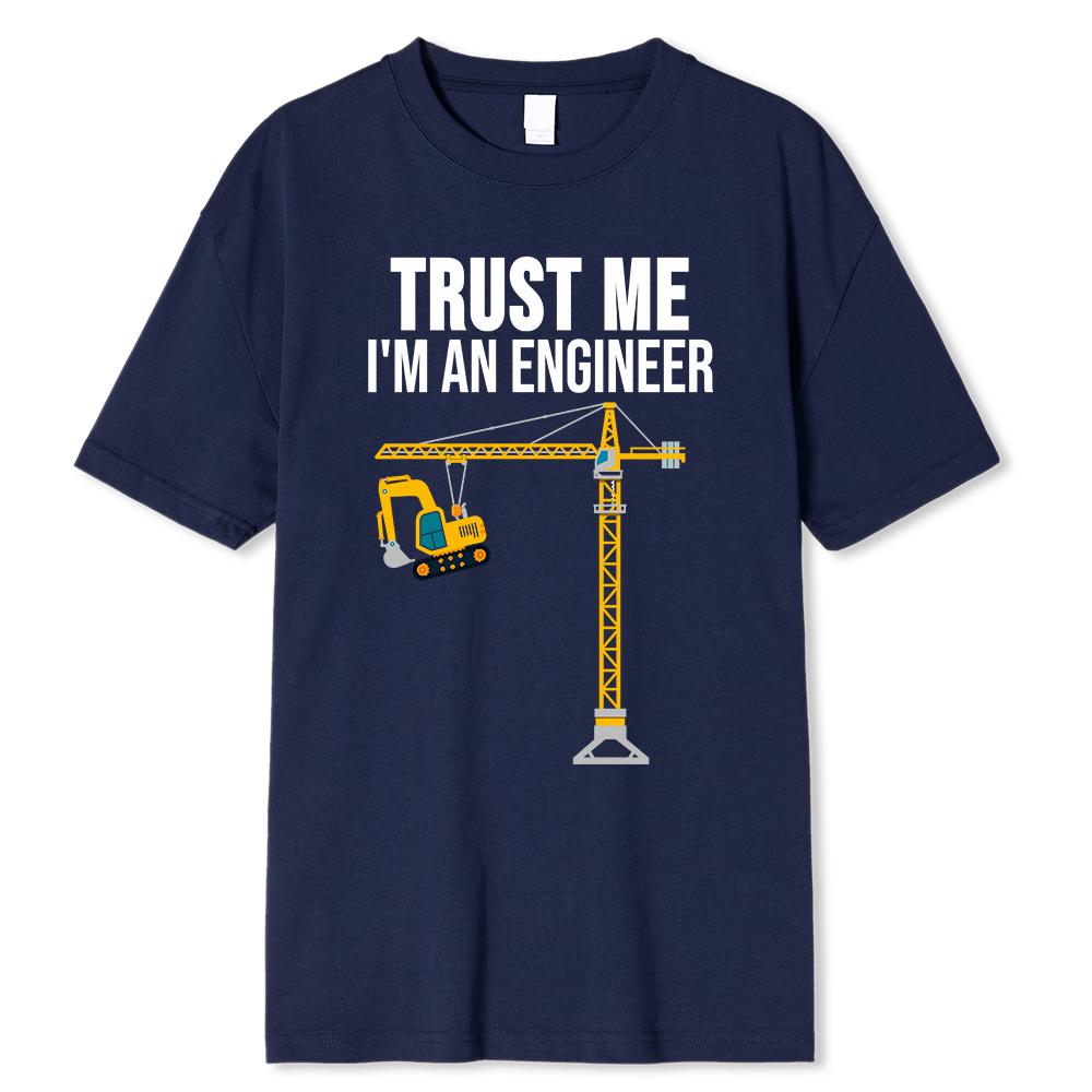 Turst Me I Am An Engineer Print Printing Clothes Men Loose Oversize T-Shirts Summer Tshirts CottonT-Shirt Loose Tops