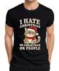 I HATE CHRISTMAS OR CHRISTMAS OR PEOPLE Lustige Katze Sarkastisch Herren T-Shirt