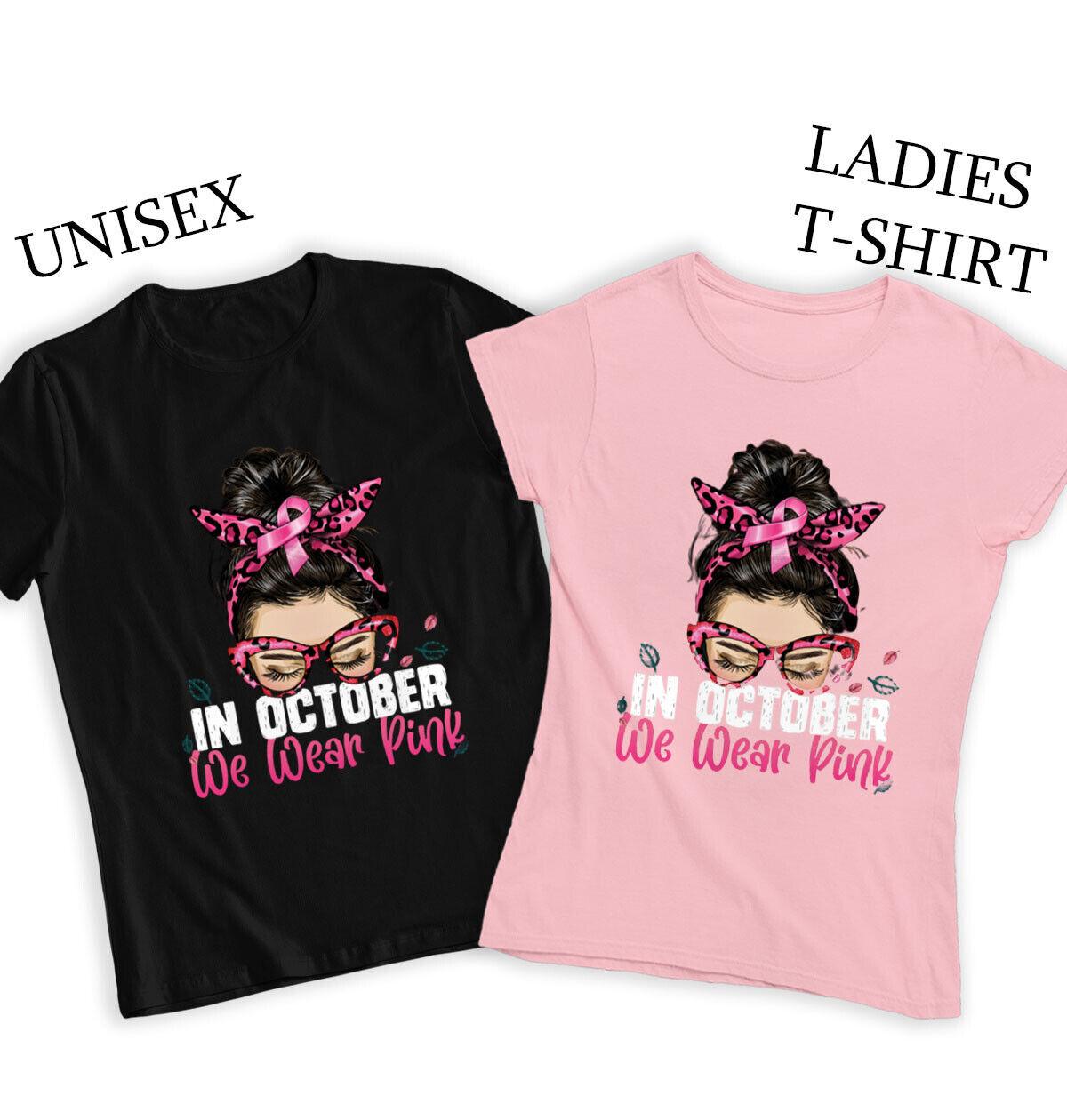 

Breast Cancer 100% Cotton T-shirt Mens Tees Top #BCA Messy Bun In October We Wear Pink Unisex 2XL
