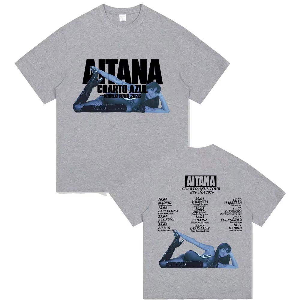 Aitana Cuarto Azul World Tour 2026 Print T Shirts Men Women Hip Hop Vintage Fashion Cotton Short Sleeve Tshirt Fans Streetwear