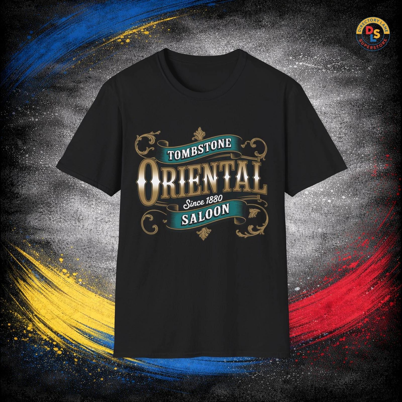 

Oriental Saloon T-Shirt Tombstone Movie Unisex Softstyle Tee L