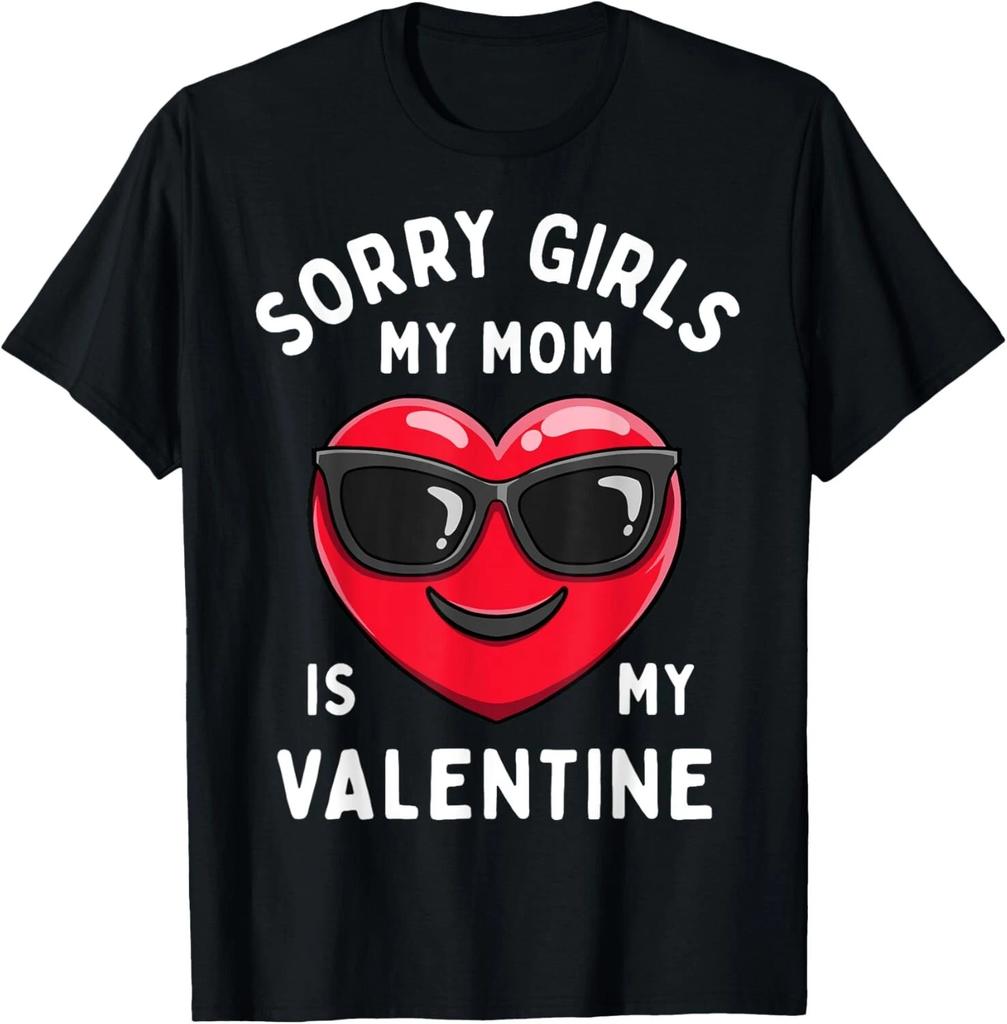 Entschuldigung Mädels Meine Mama Ist Mein Valentinstag Valentinstag Jungs Süßes T-Shirt