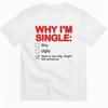 Unisex Funny Why Im Single Checklist Graphic T Shirt Summer Casual Short Sleeve Crew Neck Tees Humorous Cotton Tops Clothing