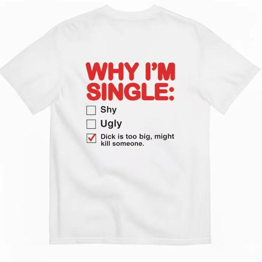 Unisex Funny Why Im Single Checklist Graphic T Shirt Summer Casual Short Sleeve Crew Neck Tees Humorous Cotton Tops Clothing