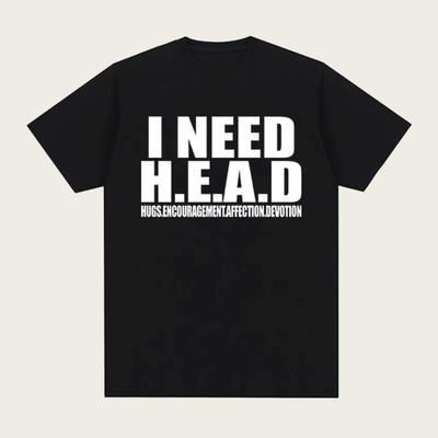 I Need Head Hugs Encouragement Vintage Letter Print TShirt Men Women Inspirational Short Sleeve Cotton Crew Neck TShirt