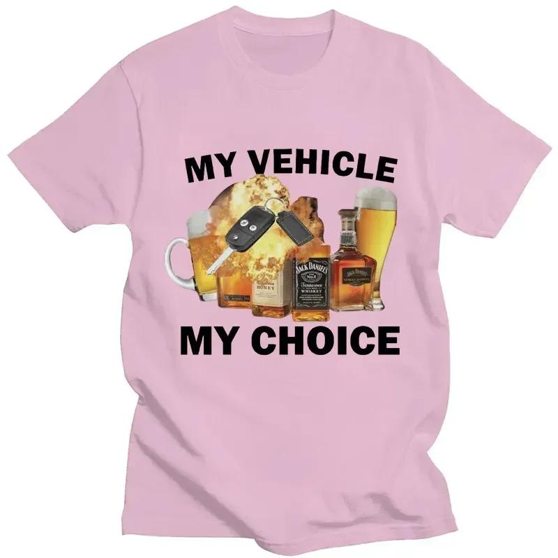 My Vehicle My Choice Print Funny T Shirt Drunk Driving Fashion Short Sleeve T-shirts Men Women Oversized Streetwear