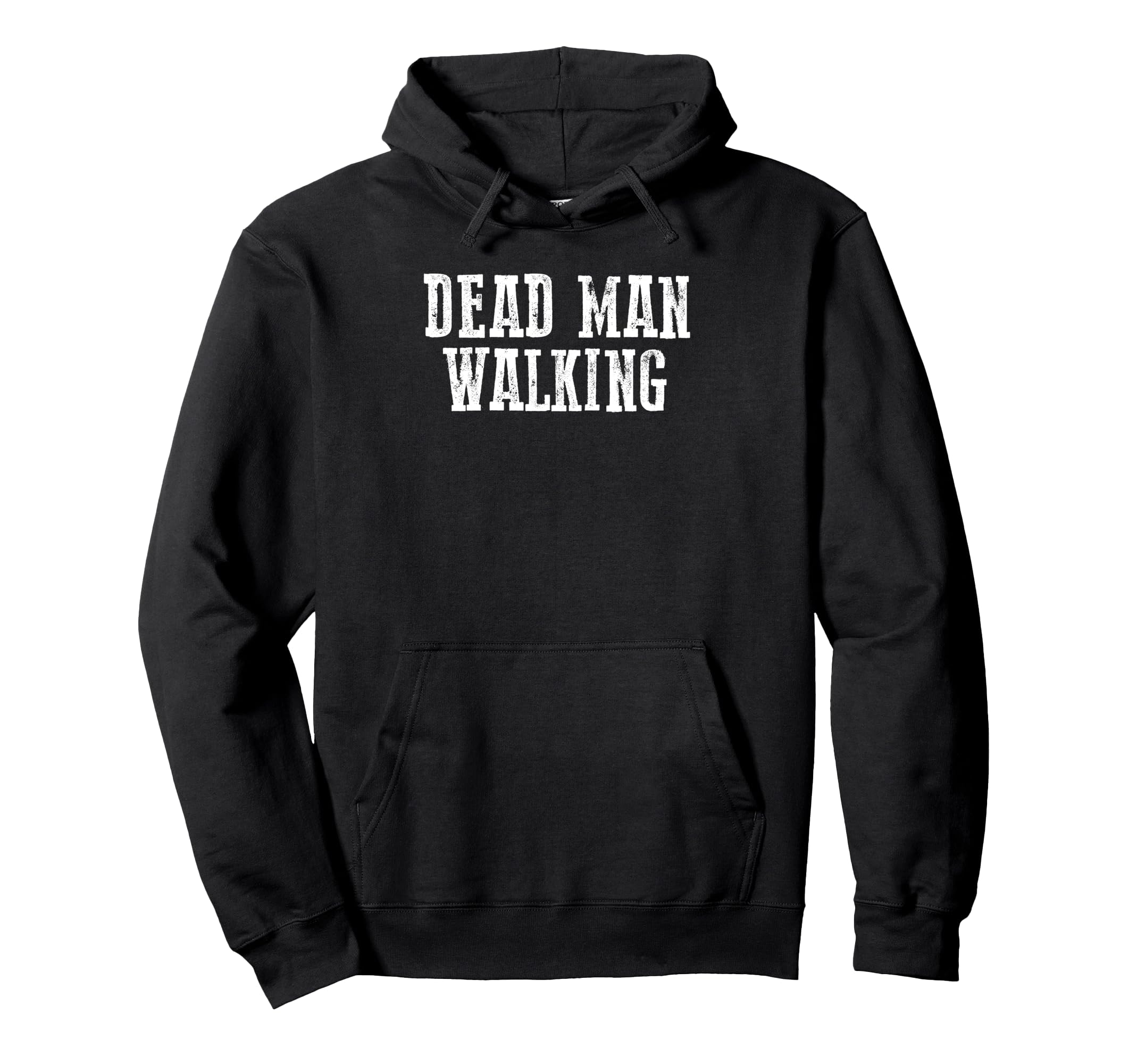 

Dead Walking Man Sarcastic Inevitable Fateful Humorous Dark Hoodie