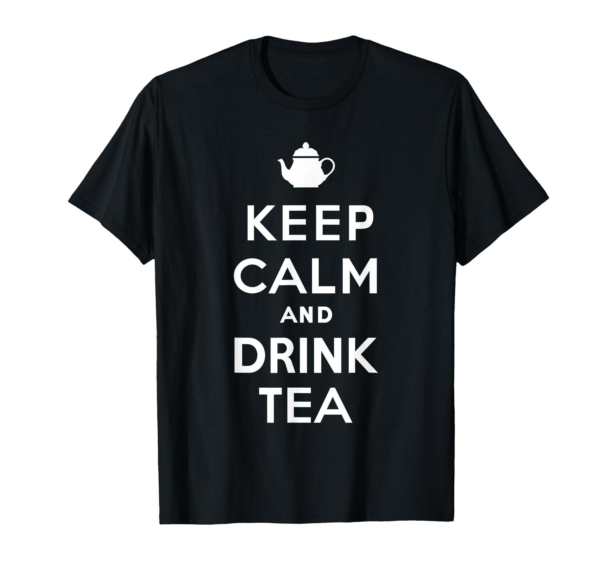

Keep Calm and Drink Tea T-Shirt