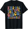 Kiss All The Time Disco Occasionally Funny Groovy Design T-Shirt