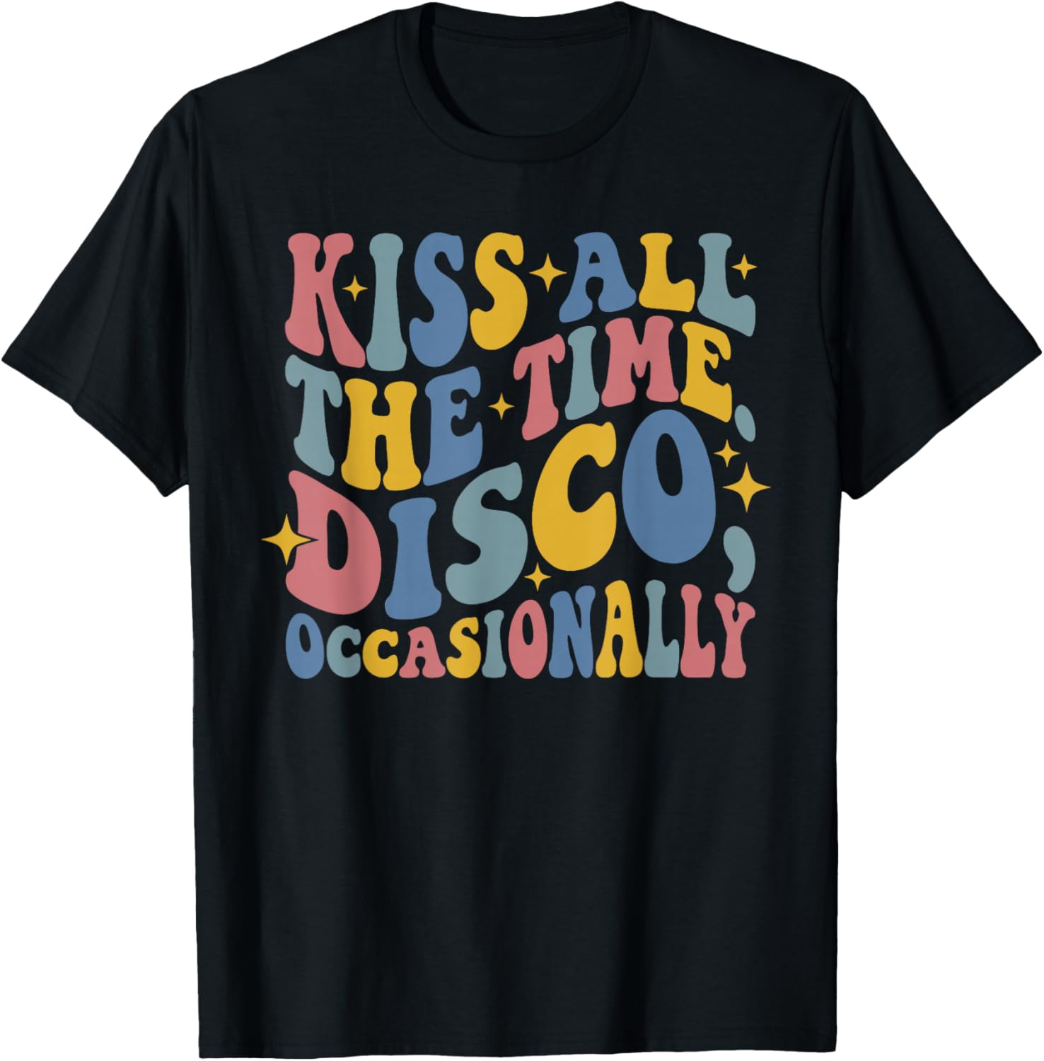 Kiss All The Time Disco Occasionally Funny Groovy Design T-Shirt S разноцветный