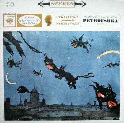LP Record IGOR STRAVINSKY, COLUMBIA SYMPHONY  - Stravinsky Petroushka A Burlesque I MS6332 Columbia Master 1962 US Classical Used