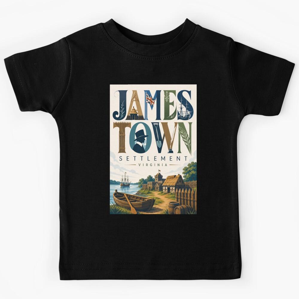 Jamestown Settlement Virginia First Permanent English Colony on the James River Kids T-Shirt 160