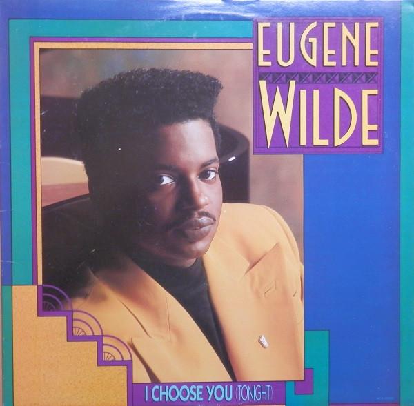 

LP Record EUGENE WILDE - I Choose You (Tonight) MCA42282 Magnolia Sound, 1989 US Soul/Funk Used