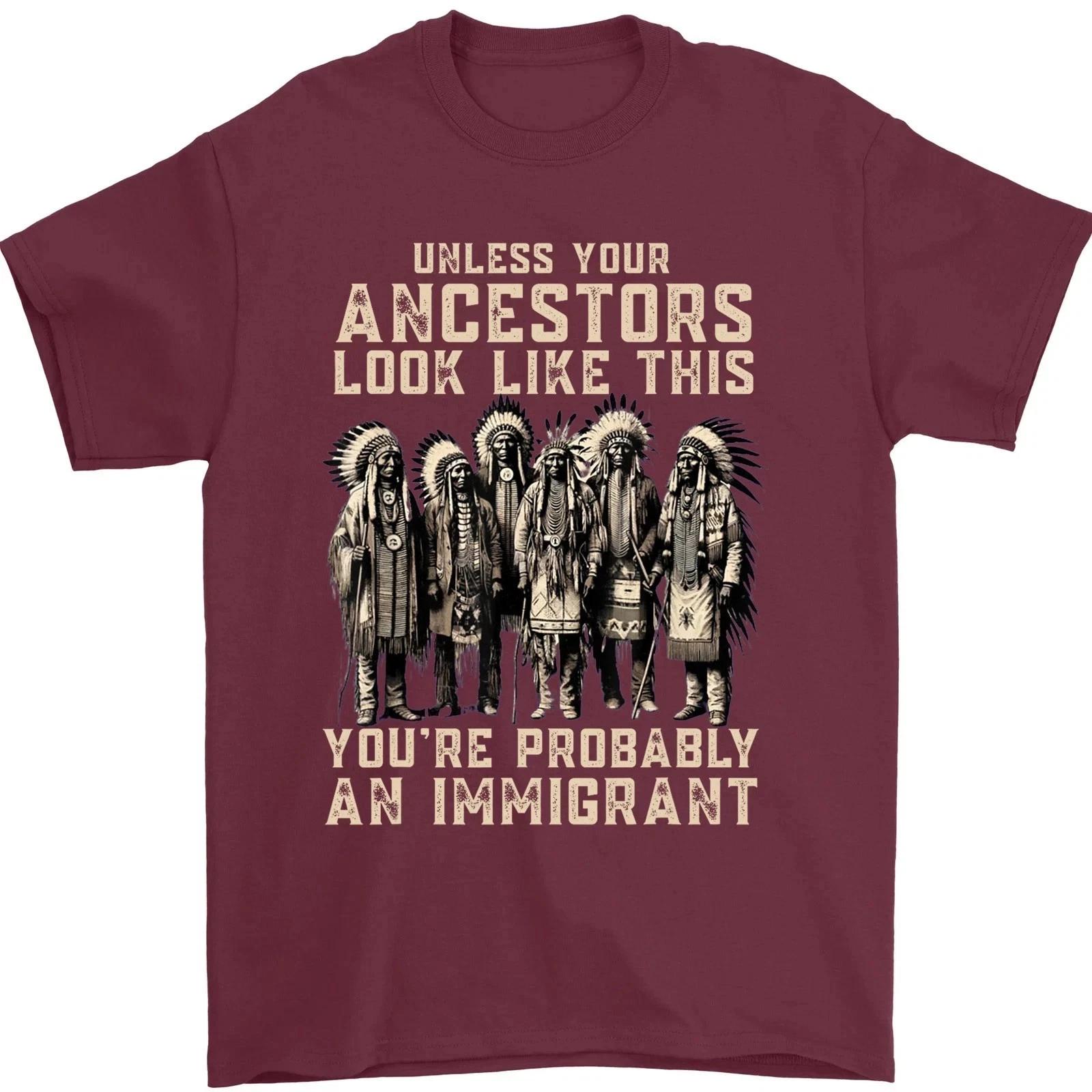 Если Ваши предки не выглядят так Смешная футболка унисекс с коренным американцем 4XL
