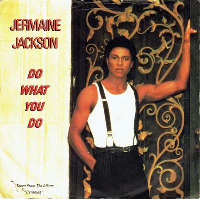 7-Zoll Schallplatte JERMAINE JACKSON - Do What You Do ARIST609 Arista 1985 UK Dance & Electronica Gebraucht