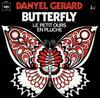 7inch Record DANYEL GRARD  Butterfly CBS5420 CBS 1971 UK Pop Used