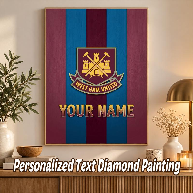 West Ham United FC Custom Name Text 5D Diamond Painting Kit DIY Full Drill Diamond Art Decoration