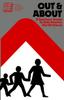 The Out and About : A Teacher's Guide To Safe Practice Out of School Book