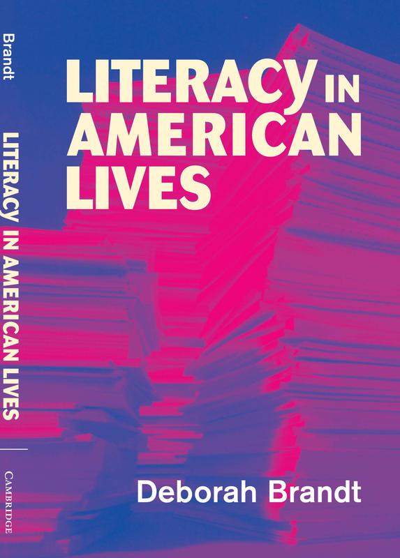 The Literacy In American Lives by Brandt Deborah - Paperback Book