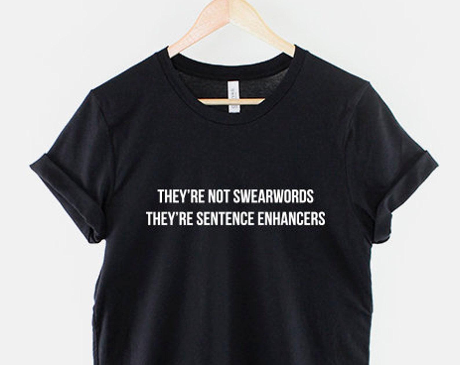 Sarcastic T-Shirt, Funny Swear Word Tee, Bold Slogan Print (Unisex XS-6XL) M