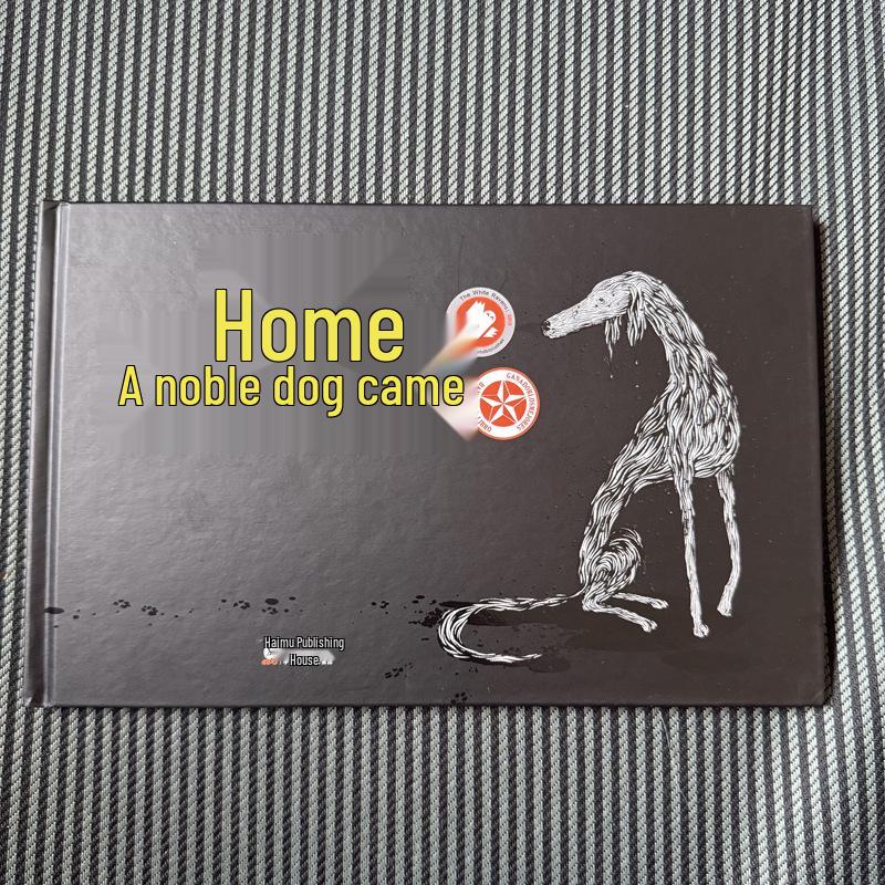 A Dog Came Home: Hardcover Picture Book for Kids Ages 3-6 to Inspire Imagination Hardcover