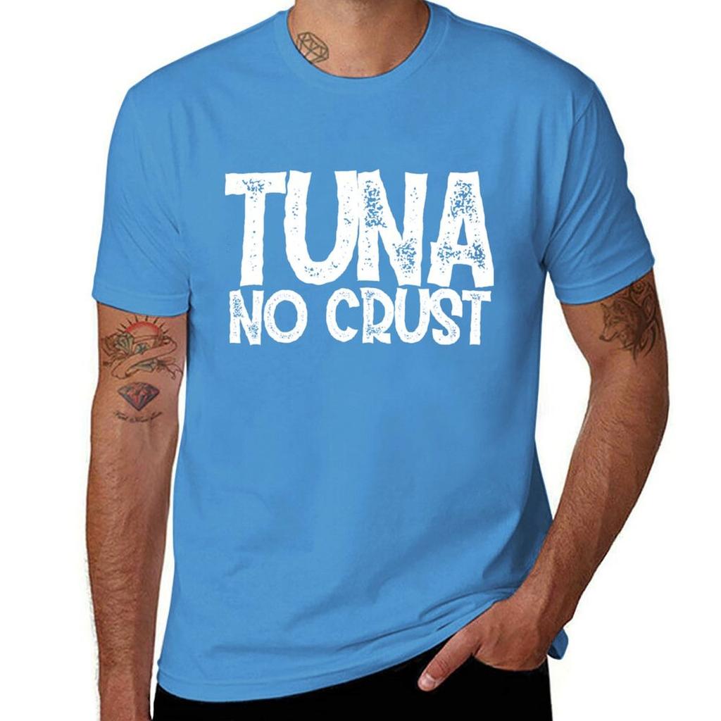 Tuna No Crust T-Shirt Boys Whites Sweat Mens Cotton T Shirts