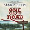 One for the Road by Mary Ellis Hardback Book 9780727889980