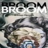Broom Broom by Brecken Hancock Paperback Book 9781552452882