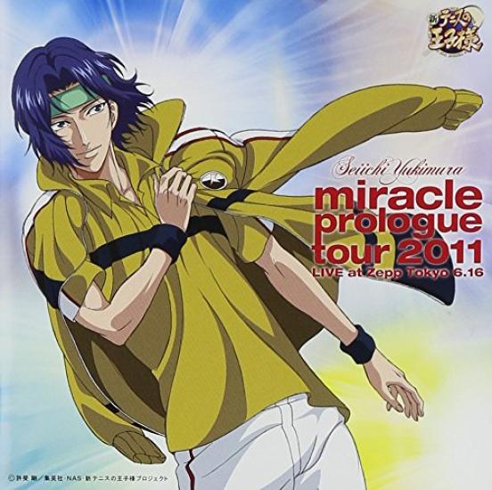 Seiichi Yukimura Miracle Prologue Tour 2011 LIVE At Zepp Tokyo 6.16