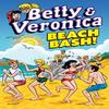 Betty Amp Veronica Beach Bash by Archie Superstars Paperback Book 9781645769170