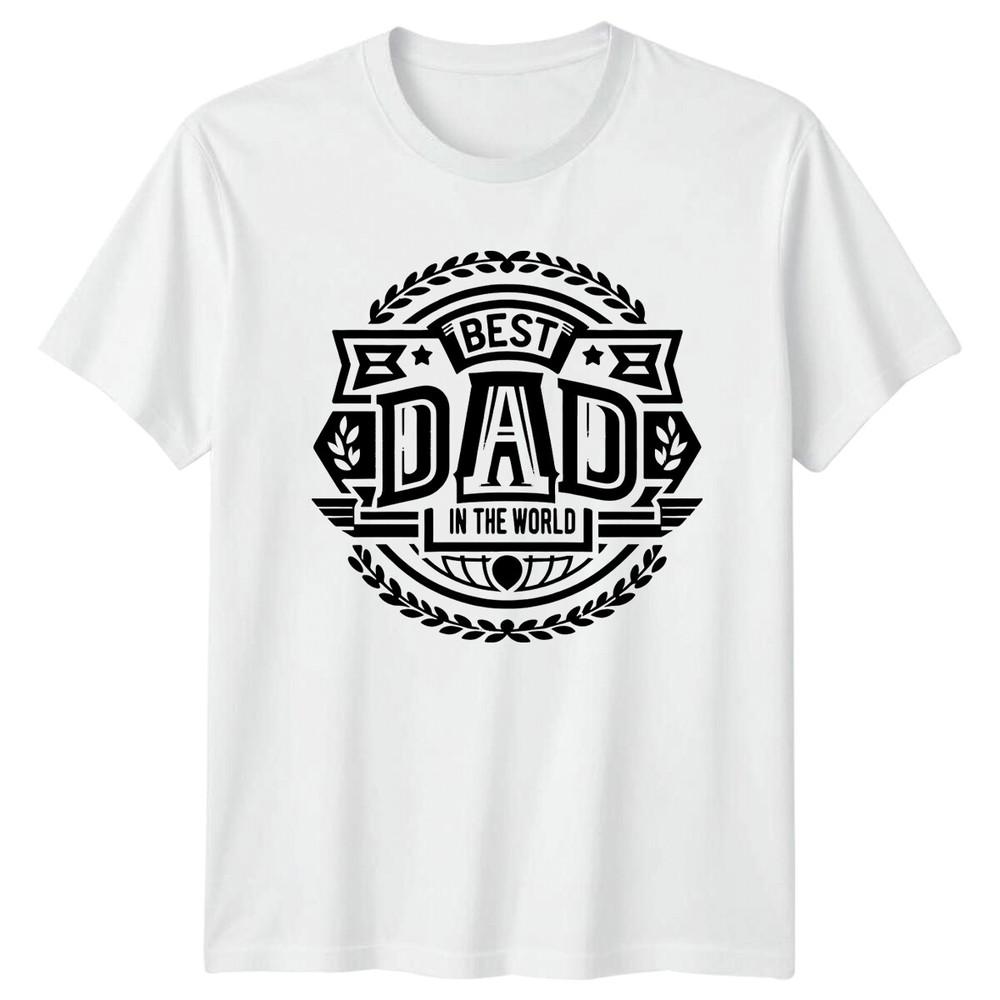 Best Dad In The World TShirt Fathers Day Gift Graphic Tee S