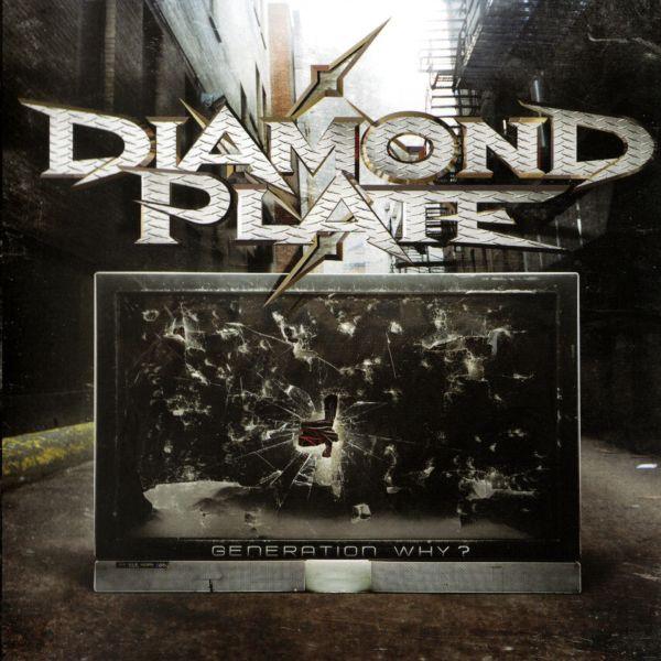 

CD DIAMOND PLATE - Generation Why MOSG439CD Earache 2011 UK Rock Used