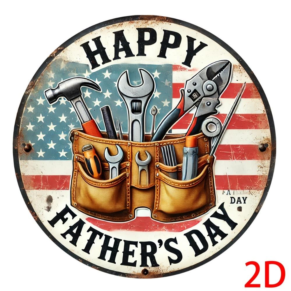 D Metal Sign D Metal Sign Vintage Fathers Day Round Metal Sign with Happy Fathers Day Tool Bucket USA Flag Wall Art for
