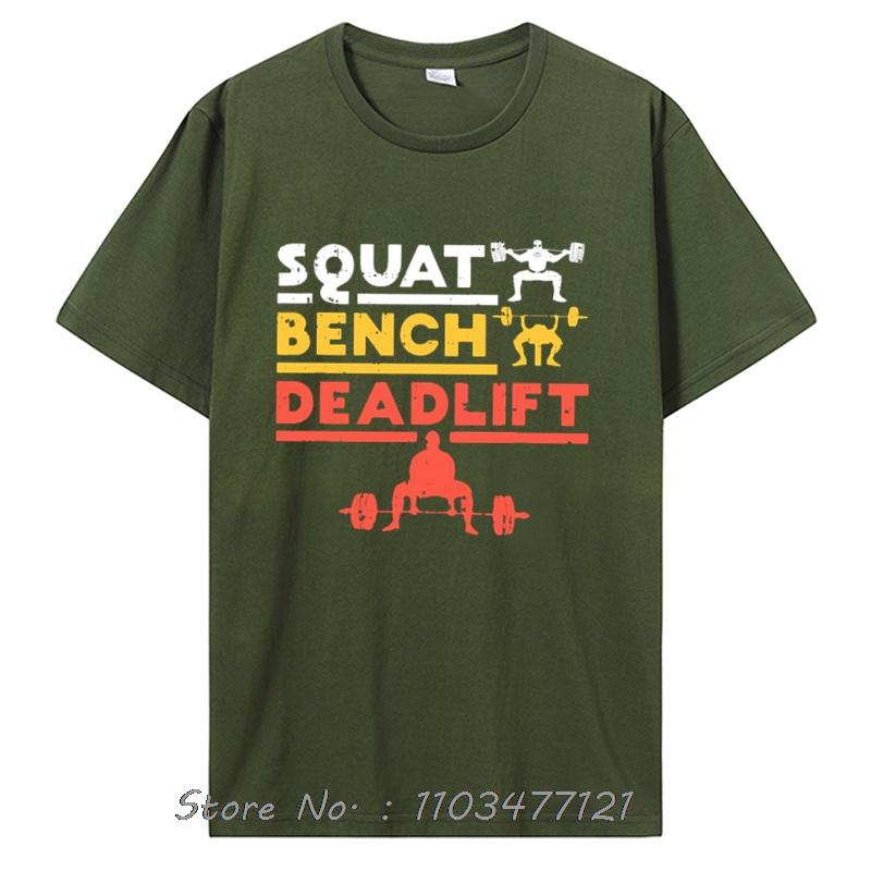 Funny Powerlifting Squat Bench Deadlift Weightlifting T Shirt Cotton Streetwear Men Clothing Birthday Gifts Summer T-shirt