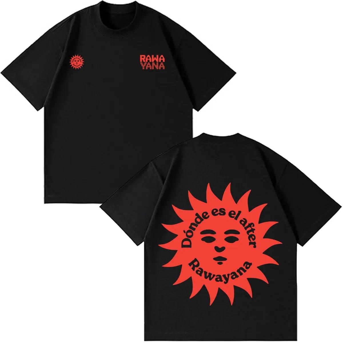 

2026 Rawayana ¿Donde Es El After_ Tour Graphics Tshirt Men Women Hip-hop T-shirt Summer Loose Casual Cotton Aesthetic Trendy T-shirts 4XL